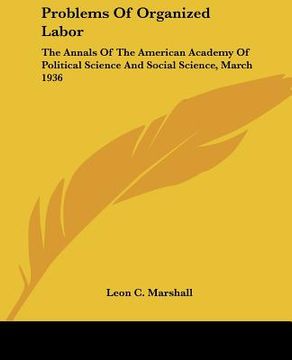 portada problems of organized labor: the annals of the american academy of political science and social science, march 1936 (in English)