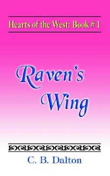 portada hearts of the west: book one: raven's wing (en Inglés)