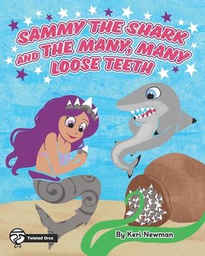 portada Sammy the Shark and the Many, Many Loose Teeth