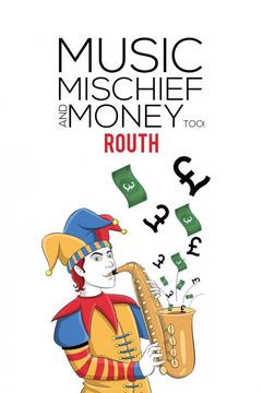 portada Music, Mischief and Money Too! (en Inglés)