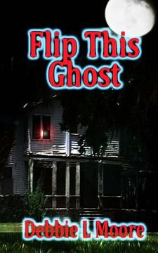 portada Flip This Ghost (en Inglés)