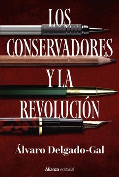 portada LOS CONSERVADORES Y LA REVOLUCION (in Spanish)