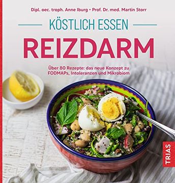 portada Köstlich Essen Reizdarm: Über 80 Rezepte: Das Neue Konzept zu Fodmaps, Intoleranzen und Mikrobiom (en Alemán)