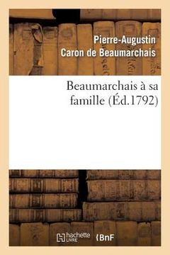 portada Beaumarchais À Sa Famille (en Francés)