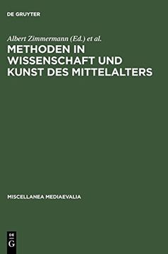 portada Methoden in Wissenschaft und Kunst des Mittelalters (en Alemán)