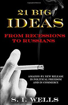 portada 21 big Ideas: From Recessions to Russians (en Inglés)