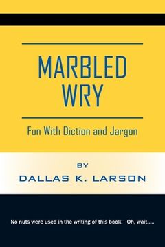 portada Marbled Wry: Fun With Diction and Jargon (in English)