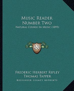 portada music reader number two: natural course in music (1895)