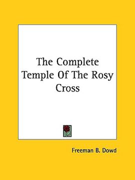 portada the complete temple of the rosy cross (en Inglés)