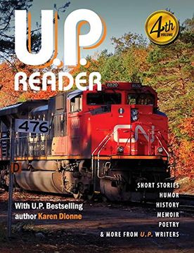 portada U. P. Reader -- Volume #4: Bringing Upper Michigan Literature to the World (en Inglés)
