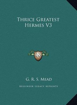 portada thrice greatest hermes v3 (en Inglés)