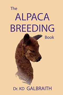 portada The Alpaca Breeding Book: Alpaca Reproduction and Behavior (en Inglés)