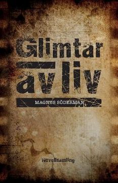 portada Glimtar av liv (in Swedish)