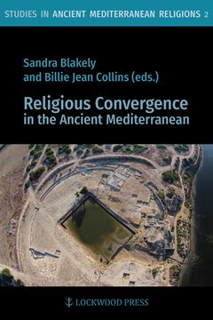 portada Religious Convergence in the Ancient Mediterranean (en Inglés)