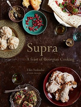 portada Supra: A Feast of Georgian Cooking (en Inglés)