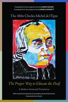 portada The Proper Way to Educate the Deaf: A Modern Annotated Translation (en Inglés)
