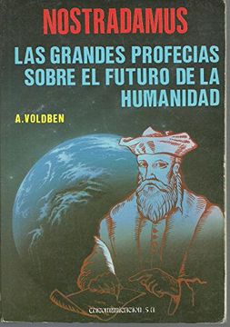 portada Las Grandes Profecias Sobre Elfuturo de la Humanidadnostradamus (in Spanish)