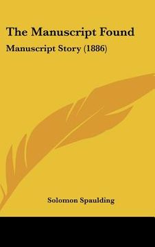 portada the manuscript found: manuscript story (1886) (en Inglés)