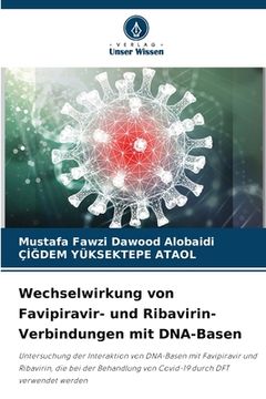 portada Wechselwirkung von Favipiravir- und Ribavirin-Verbindungen mit DNA-Basen (en Alemán)