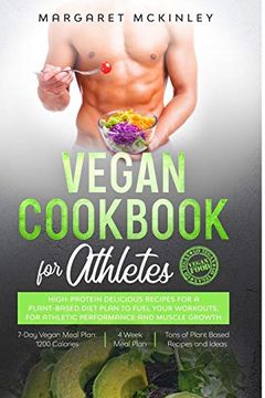 portada Vegan Cookbook for Athletes: High-Protein Delicious Recipes for a Plant-Based Diet Plan to Fuel Your Workouts. For Athletic Performance and Muscle Growth (en Inglés)