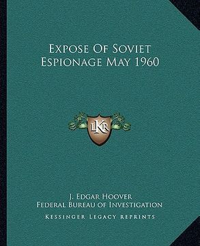 portada expose of soviet espionage may 1960 (en Inglés)