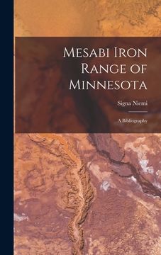 portada Mesabi Iron Range of Minnesota: A Bibliography