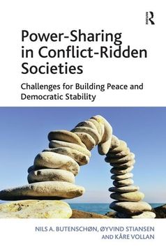 portada Power-Sharing in Conflict-Ridden Societies: Challenges for Building Peace and Democratic Stability (en Inglés)