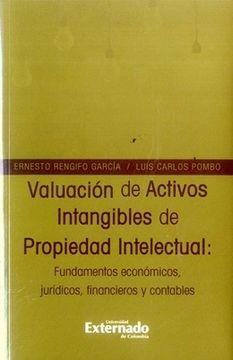 portada Valuación de Activos Intangibles de Propiedad Intelectual: Fundamentos Económicos, Jurídicos, Financieros y Contables