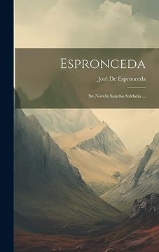 portada Espronceda: Su Novela Sancho Saldaña.