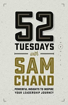 portada 52 Tuesdays With sam Chand: Powerful Insights to Inspire Your Leadership Journey 