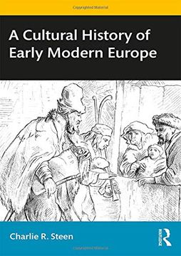 portada A Cultural History of Early Modern Europe (en Inglés)