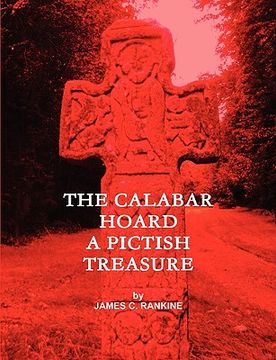 portada the calabar hoard - a pictish treasure (en Inglés)