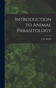 portada Introduction to Animal Parasitology (in English)