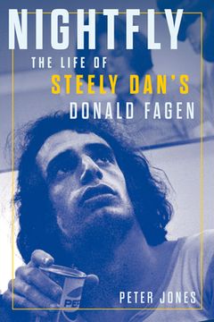 portada Nightfly: The Life of Steely Dan'S Donald Fagen (en Inglés)