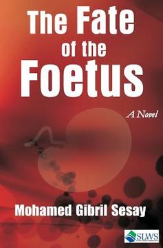 portada The Fate of the Foetus (en Inglés)