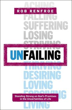 portada Unfailing: Standing Strong on God's Promises in the Uncertainties of Life (in English)