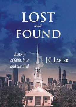 portada Lost and Found: A Story of Faith, Love and Survival (en Inglés)