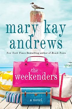 portada The Weekenders: A Novel (in English)