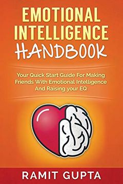 portada Emotional Intelligence Handbook: Your Quick Start Guide for Making Friends With Emotional Intelligence and Raising Your eq (en Inglés)