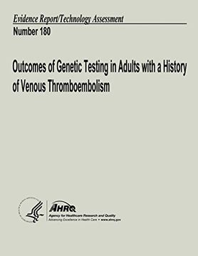 portada Outcomes of Genetic Testing in Adults with a History of Venous Thromboembolism: Evidence Report/Technology Assessment Number 180