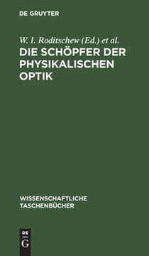 portada Die Schöpfer der physikalischen Optik (en Alemán)