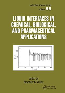 portada Liquid Interfaces in Chemical, Biological and Pharmaceutical Applications (Surfactant Science) (en Inglés)