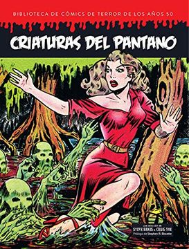 portada Bibliotecas de Comics de Terror de los Años. Criaturas del Pantano - Volumen 5