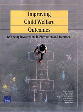 portada Improving Child Welfare Outcomes: Balancing Investments in Prevention and Tre
