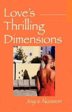 portada Love's Thrilling Dimensions (in English)