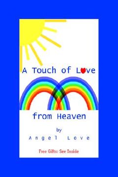 portada a touch of love from heaven (en Inglés)