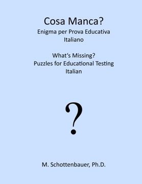 portada Cosa Manca?  Enigma per Prova Educativa: Italiano (Italian Edition)