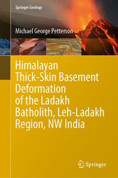 portada Himalayan Thick-Skin Basement Deformation of the Ladakh Batholith, Leh-Ladakh Region, NW India (in English)