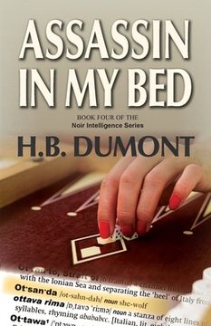 portada Assassin in My Bed: Book Four of the Noir Intelligence Series (en Inglés)
