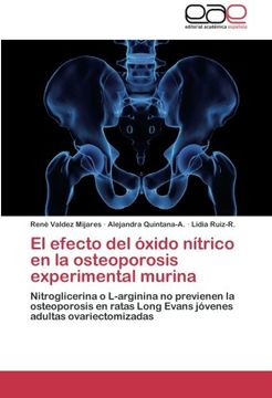 portada El Efecto del Oxido Nitrico En La Osteoporosis Experimental Murina